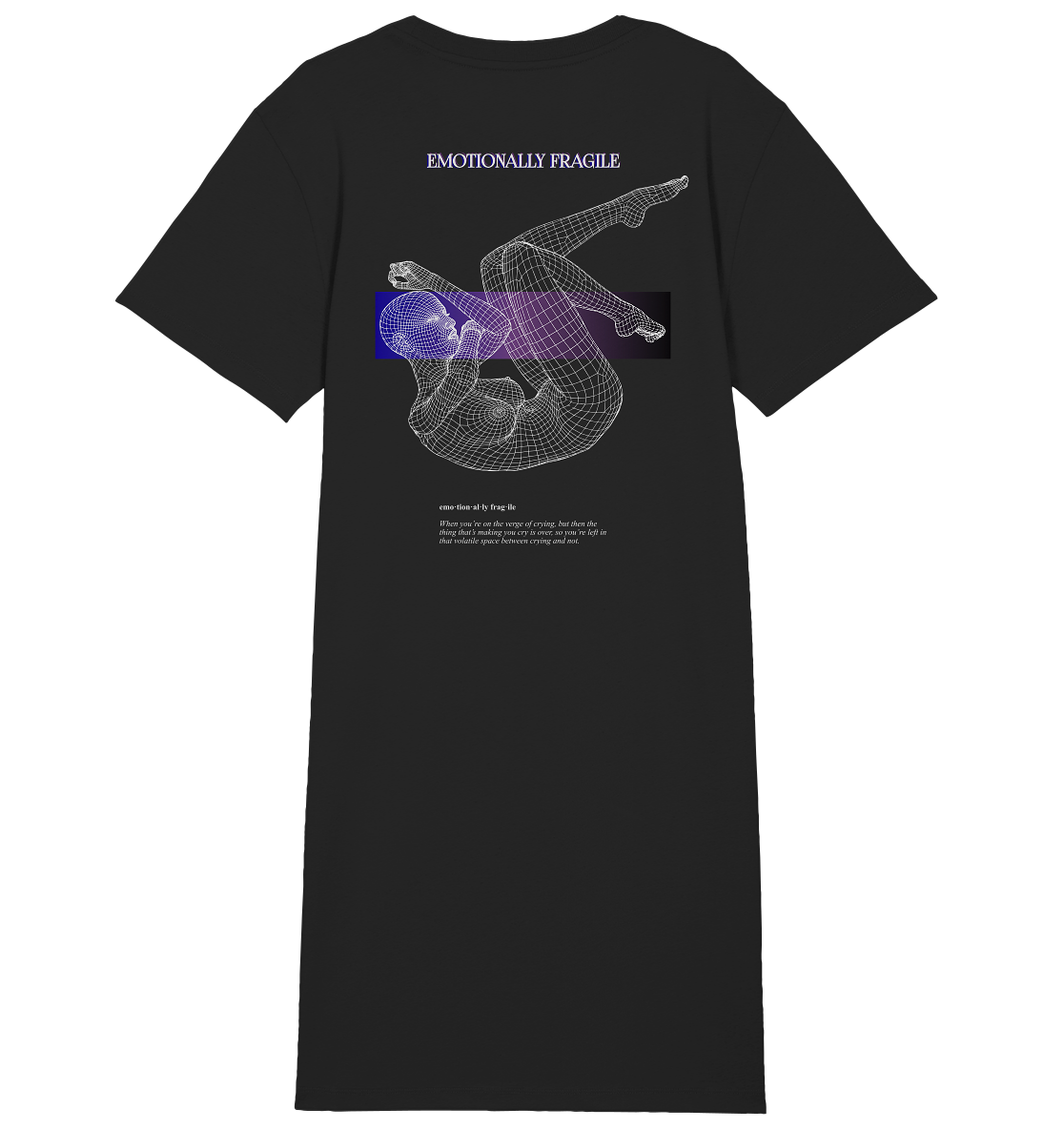Emotionally Fragile HIGHERSELF  - Organic Shirt Dress